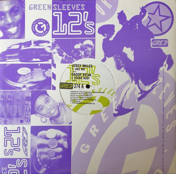 

12inch Record JOSEY WALES DADDY SYLVA Use Me Goody Body GRED374 Greensleeves Re 193 UK Reggae Ska Dub Used