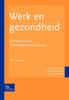 Libro Werk En Gezondheid : Inleiding In De Bedrijfsgezondheidszorg