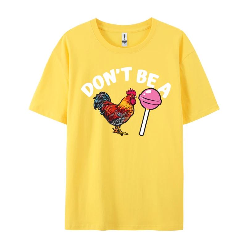 Summer men's Don't be a chicken stick 100% pure cotton short-sleeved T-shirt Round neck high-quality streetwear top