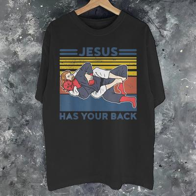 Jesus Has Your Back Jiu Jitsu Fashion T Shirts Unisex Women Pure Cotton Tee Shirt Clothing