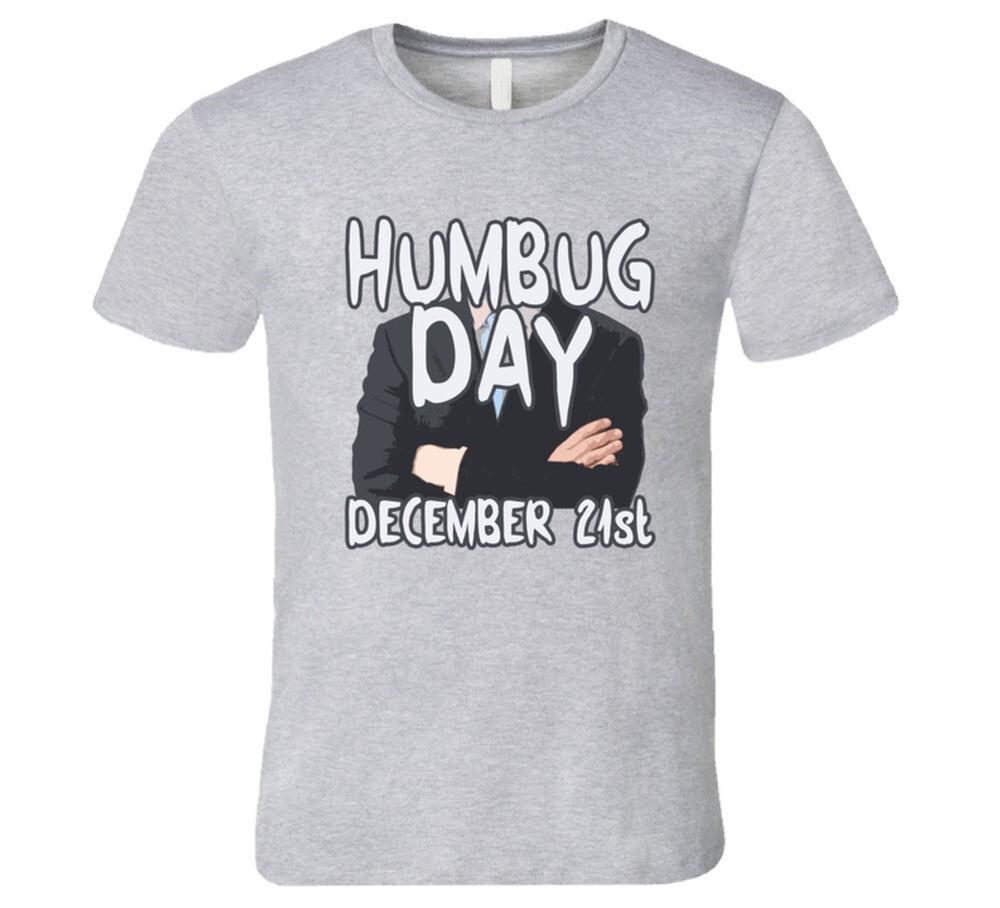 

Humbug Day December 21st Funny Celebration T Shirt 2XL