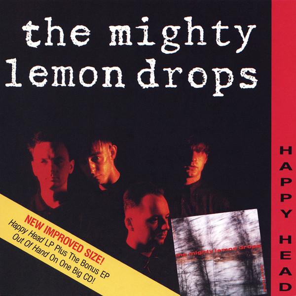 

CD MIGHTY LEMON DROPS - Happy Head 9257882 Sire 1987 US Rock Used