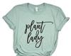 Plant Lady Shirt, Plant T Shirt, Plant Lady Tee, Crazy Plant Lady, Plant Lover Tshirt, Gardening Shirt, Spring Shirts, Plant Mom Graphic Tee