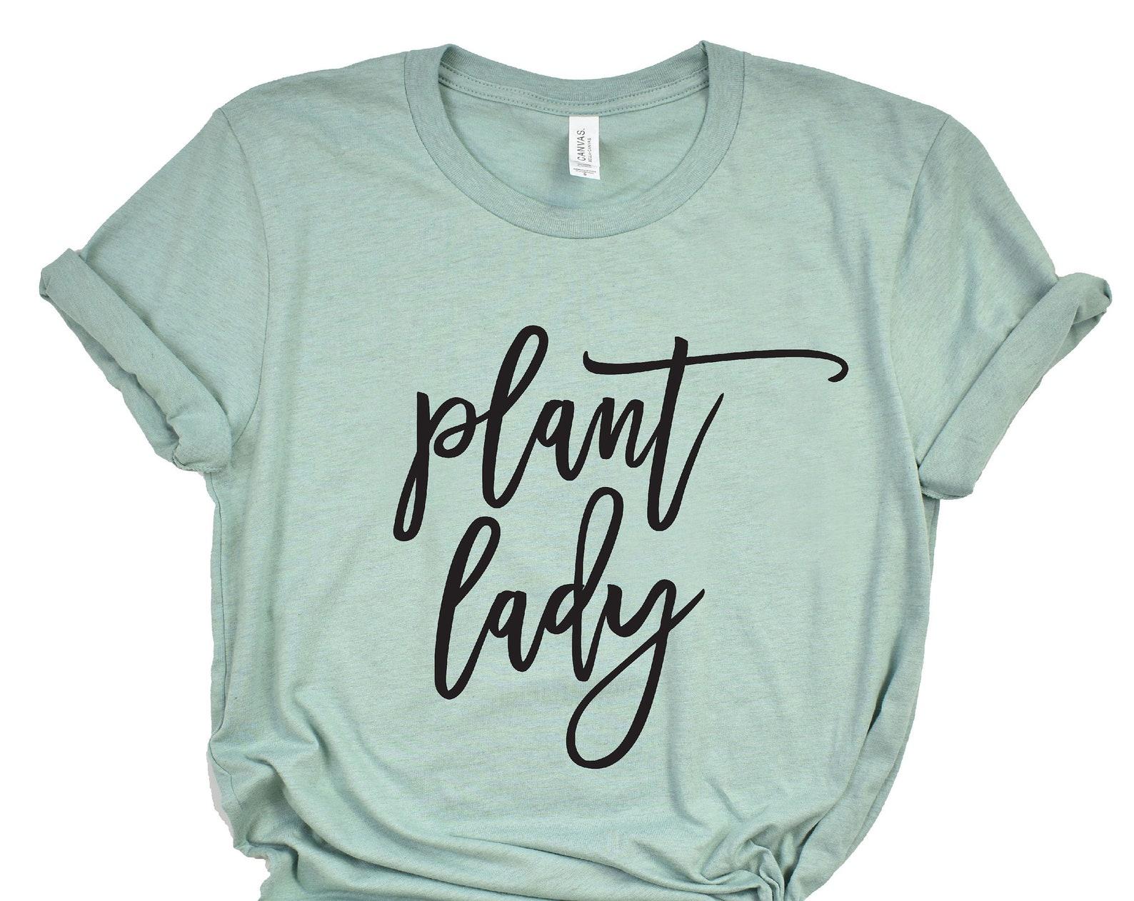 Plant Lady Shirt, Plant T Shirt, Plant Lady Tee, Crazy Plant Lady, Plant Lover Tshirt, Gardening Shirt, Spring Shirts, Plant Mom Graphic Tee 4XL
