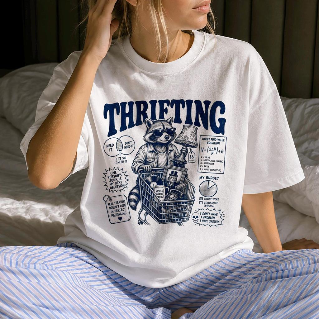 Funny Thrifting Shirt - Retro Thrifting Gift - Sarcastic Thrifting Clothing