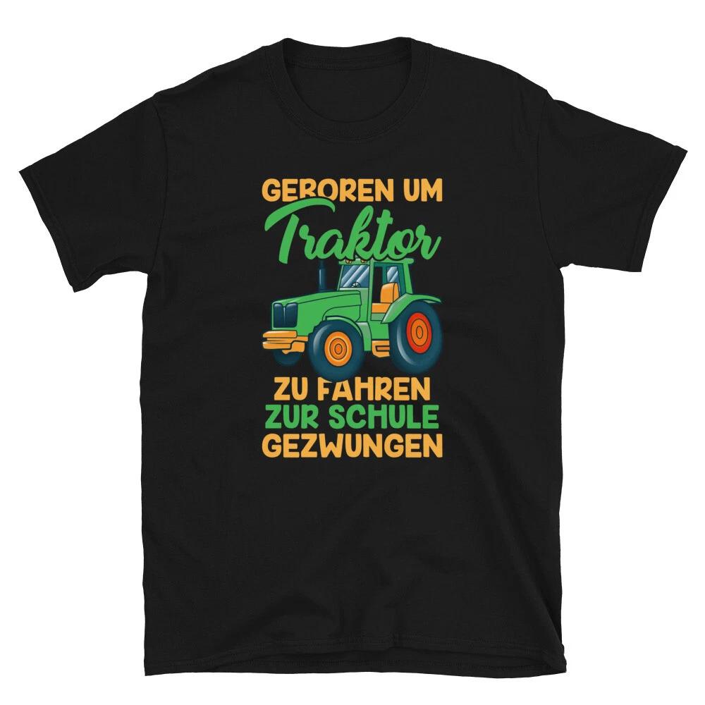 Landwirt Geboren Traktor zu fahren zur Schule gezwungen T-shirt 2XL