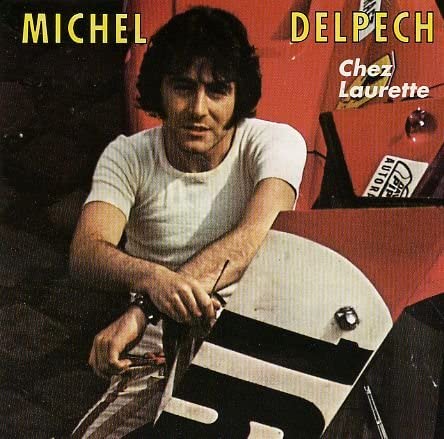 

CD MICHEL DELPECH - Chez Laurette 400072 France Pop Used