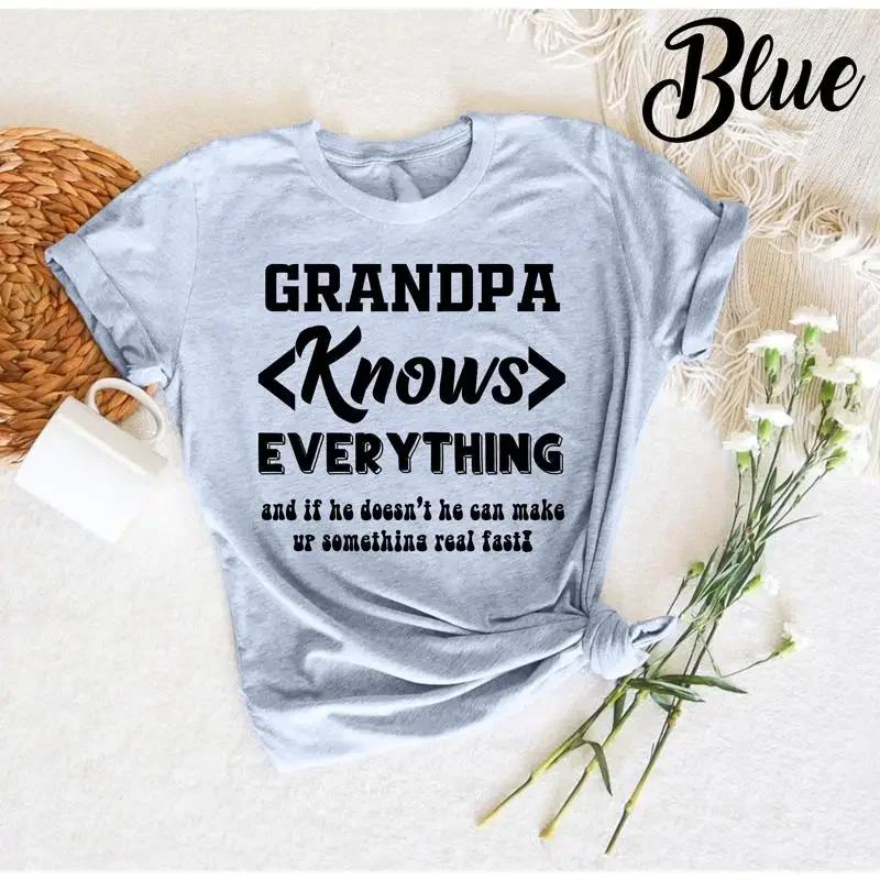 Grandpa Knows Everything T Shirt New For Fathers Day Funny Dad Papa