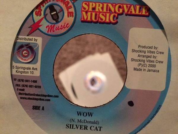 

7inch Record SILVER CAT - Wow NONE Springvale Musi 2000 Jamaica Reggae, Ska & Dub Used