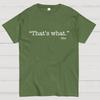 That's What She Said Cotton Summer Casual Cool Loose T-Shirt