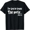 God So Loved The World John 3_16 Cool Vintage Retro T-Shirt