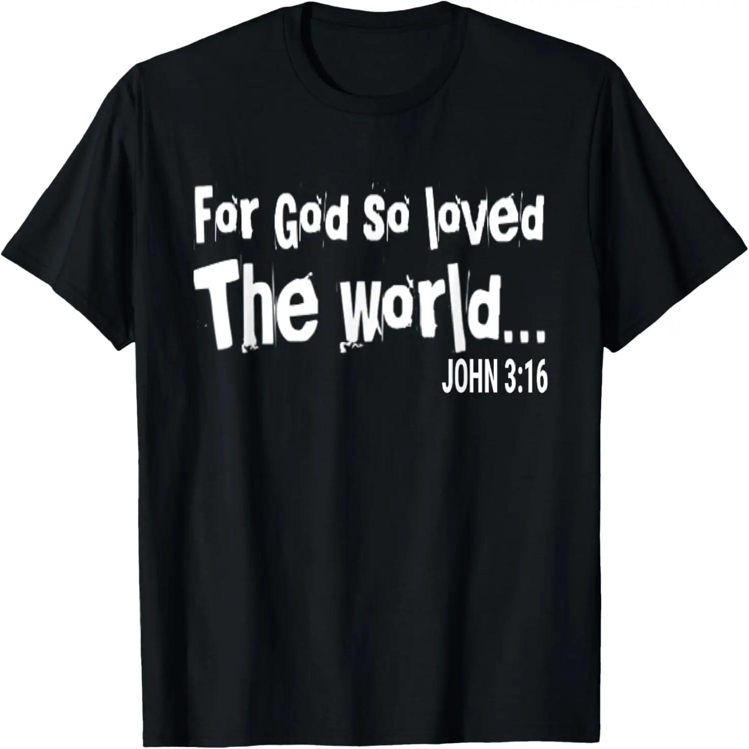 God So Loved The World John 3_16 Cool Vintage Retro T-Shirt S