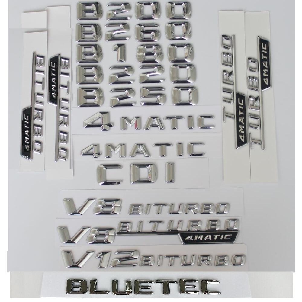 

3D Chrome Silver Letters For Mercedes Benz W246 B150 B160 B180 B200 B220 B230 B250 B260 B280 AMG CDI CGI BLUETEC 4MATIC Emblems C D I