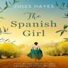 The Spanish Girl by Jules Hayes Paperback Book 9781398708105