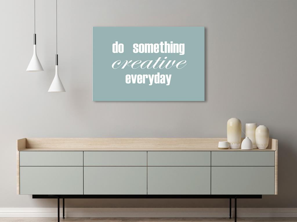 Obraz - Do Something Creative Everyday (1-Częściowy) Szeroki