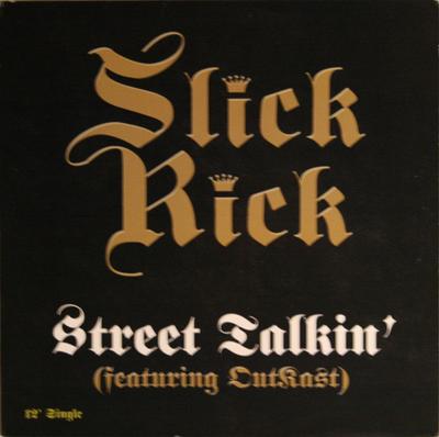 12inch Record SLICK RICK  Street Talkin  I Own America 4228707631 Def Jam Recordi 1999 US Rap  HipHopRB Used
