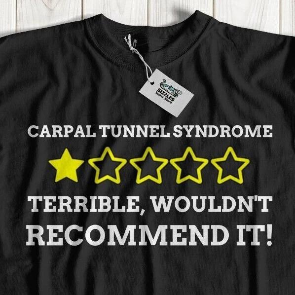 

Unisex Carpal Tunnel Syndrome T-Shirt CTS Injured Wrist Surgery Get Well Soon L