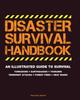 The Disaster Survival Handbook Book