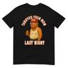 Tariffed Your Mom Funny Tariff Daddy Trump Meme TShirt