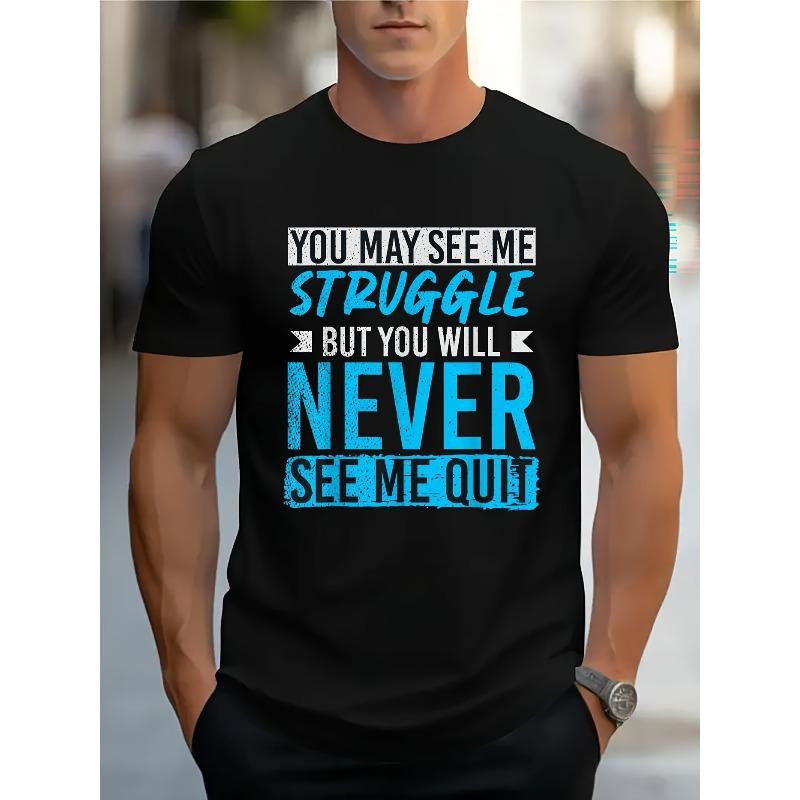 European sizes Never Give Up Men'S T-shirts, Generous, Comfortable, Round Neck