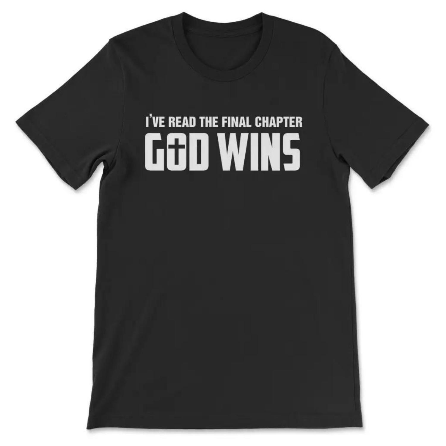 Ive Read The Final Chapter God Wins TShirt Mens and Womens Short Sleeve Cotton Tees Shirt Oversize Tops Summer Men Clothing S чёрный