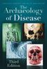 Kniha The Archaeology of Disease : Third Edition