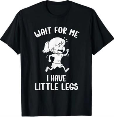 Divertente Meme Gambe Corte Donna Aspettami - Ho le Gambe Piccole T-Shirt
