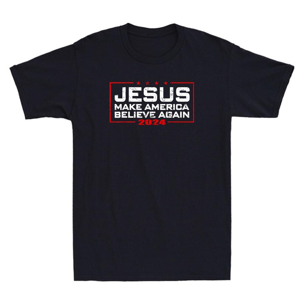 Jesus Make America Believe Again 2026 Funny Political Quote Retro Men T-shirt XXXL