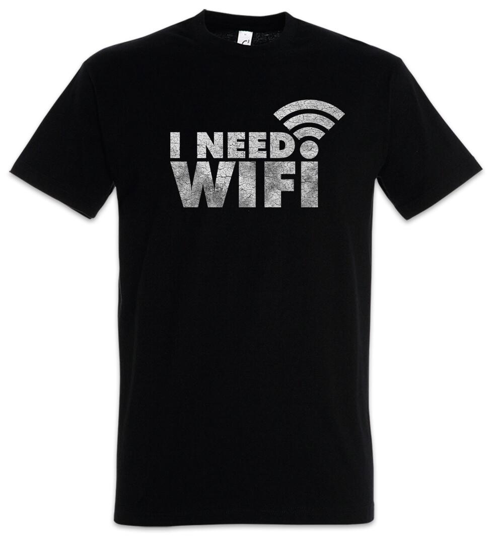 I Need Wifi Mens T-Shirt Mens Womens Tees Top Smartphone Mobile Phone Internet Addicted Addict Smombie 4XL