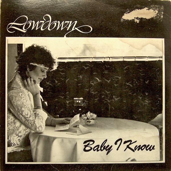 

7inch Record LOWDOWN 7 Baby I Know LADY1995 Lady Records Canada Rock Used