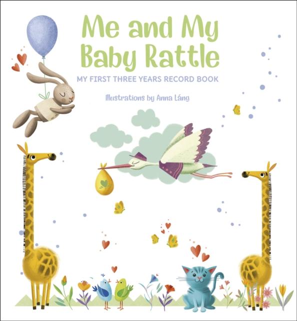 Bok Me and My Baby Rattle : My First Three Years Record Book