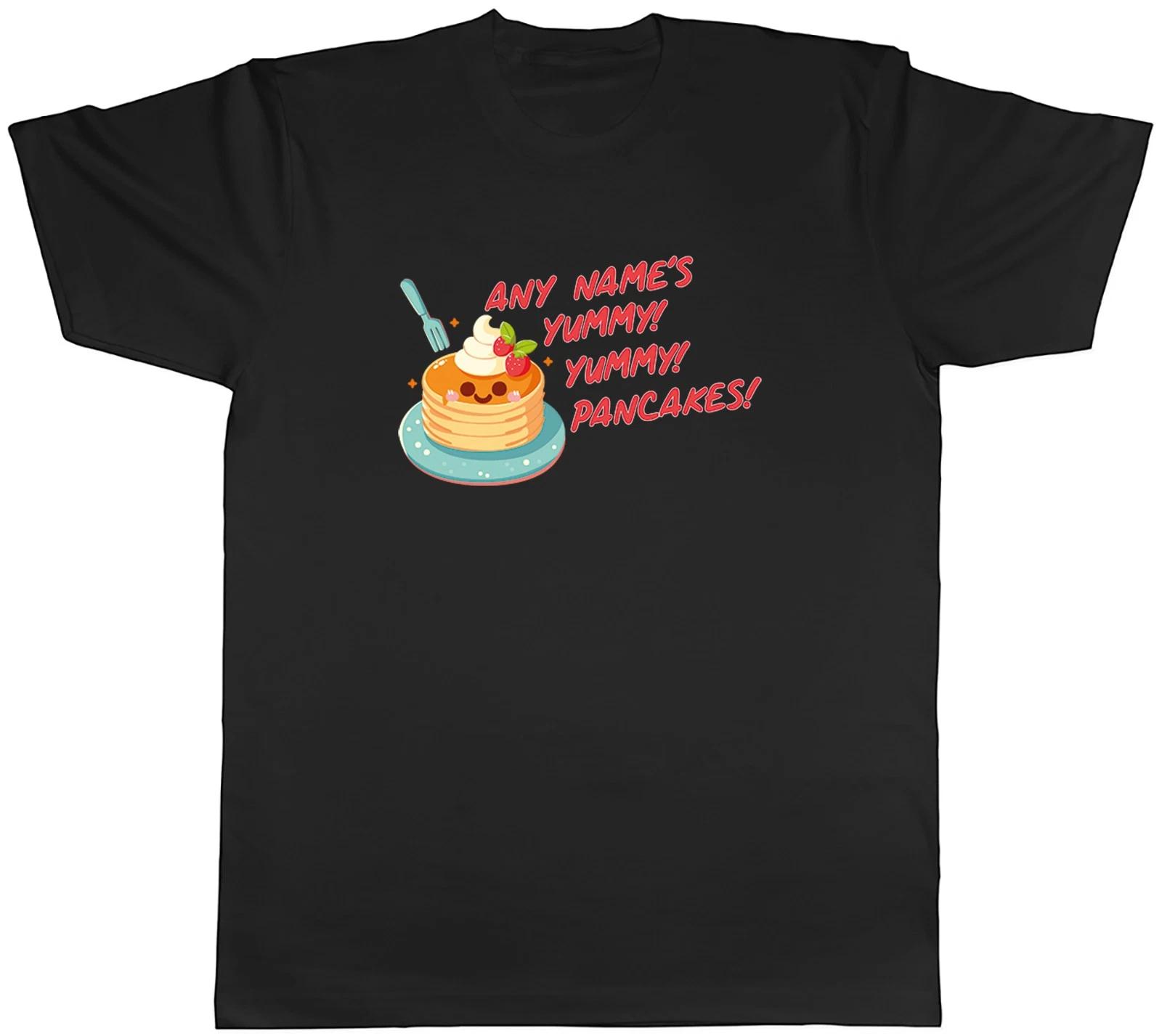 Personalised Yummy! Yummy! Pancakes Mens T-Shirt Tee Gift Top XXL