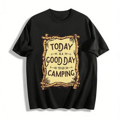 Today Is A Good Day To Go Camping Graphic Tee Pure Cotton T-shirt