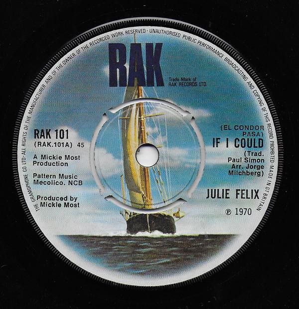 

7inch Record JULIE FELIX If I Could RAK101 RAK 1970 UK Pop Used