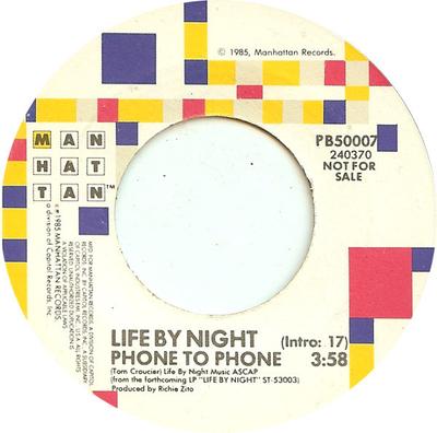 7inch Record LIFE BY NIGHT - Phone To Phone PB50007PROMO Manhattan Recor 1985 US Dance & Electronica Used