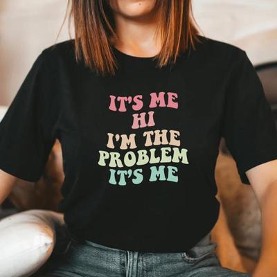 Its Me Hi Im The Problem Tričko It Me Funny Trendy Hudba Košeľa Anti Hero Darček Dámske Tričká Tričko s krátkym rukávom Topy