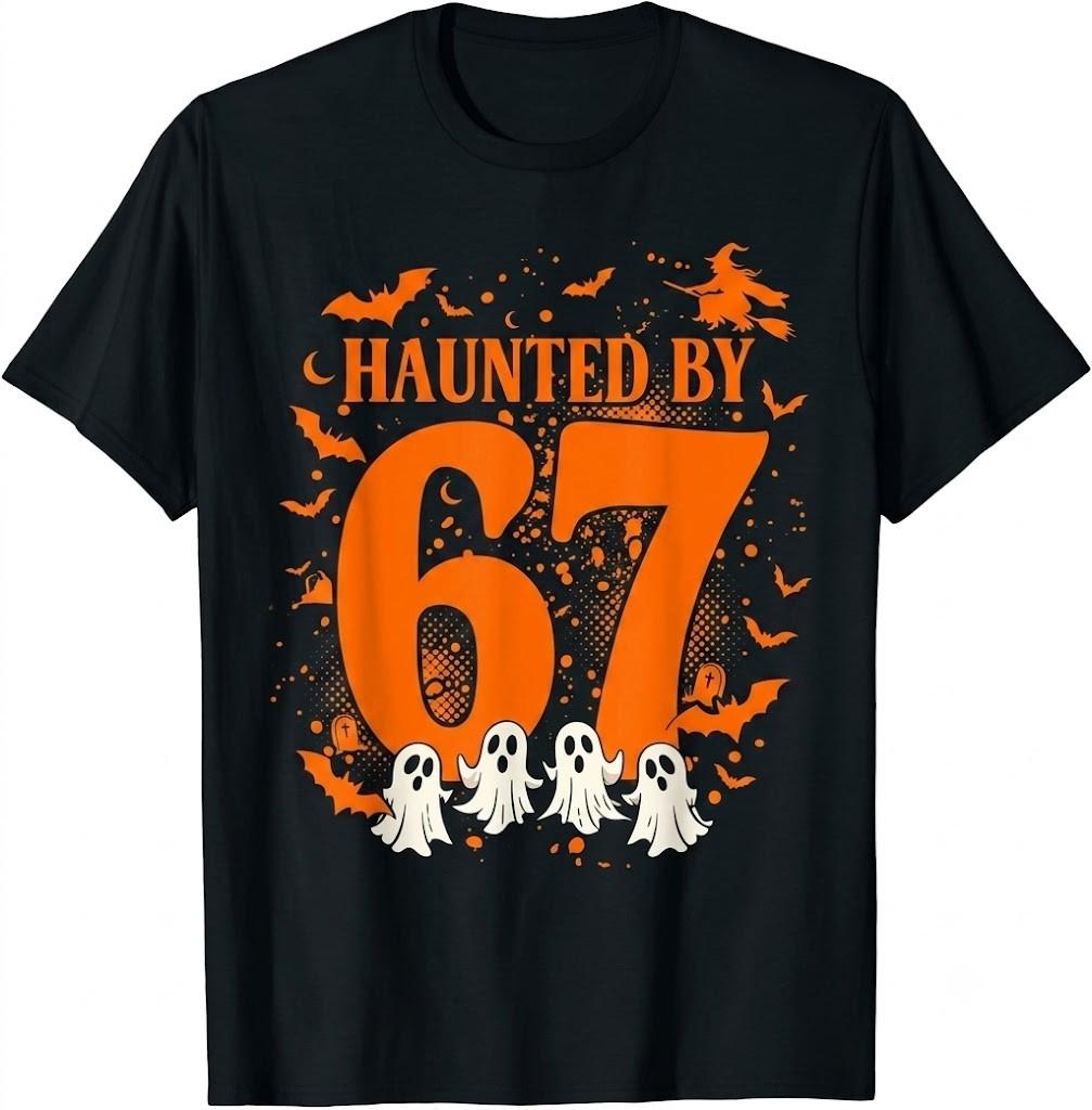Haunted By 67 Funny Meme Ghosts And Witches Design Unisex Black T-Shirt