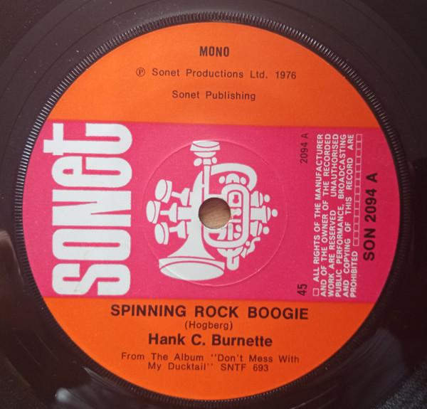 

7inch Record HANK C. BURNETTE Spinning Rock Boogie SON2094 SONET 1976 UK Rock Used