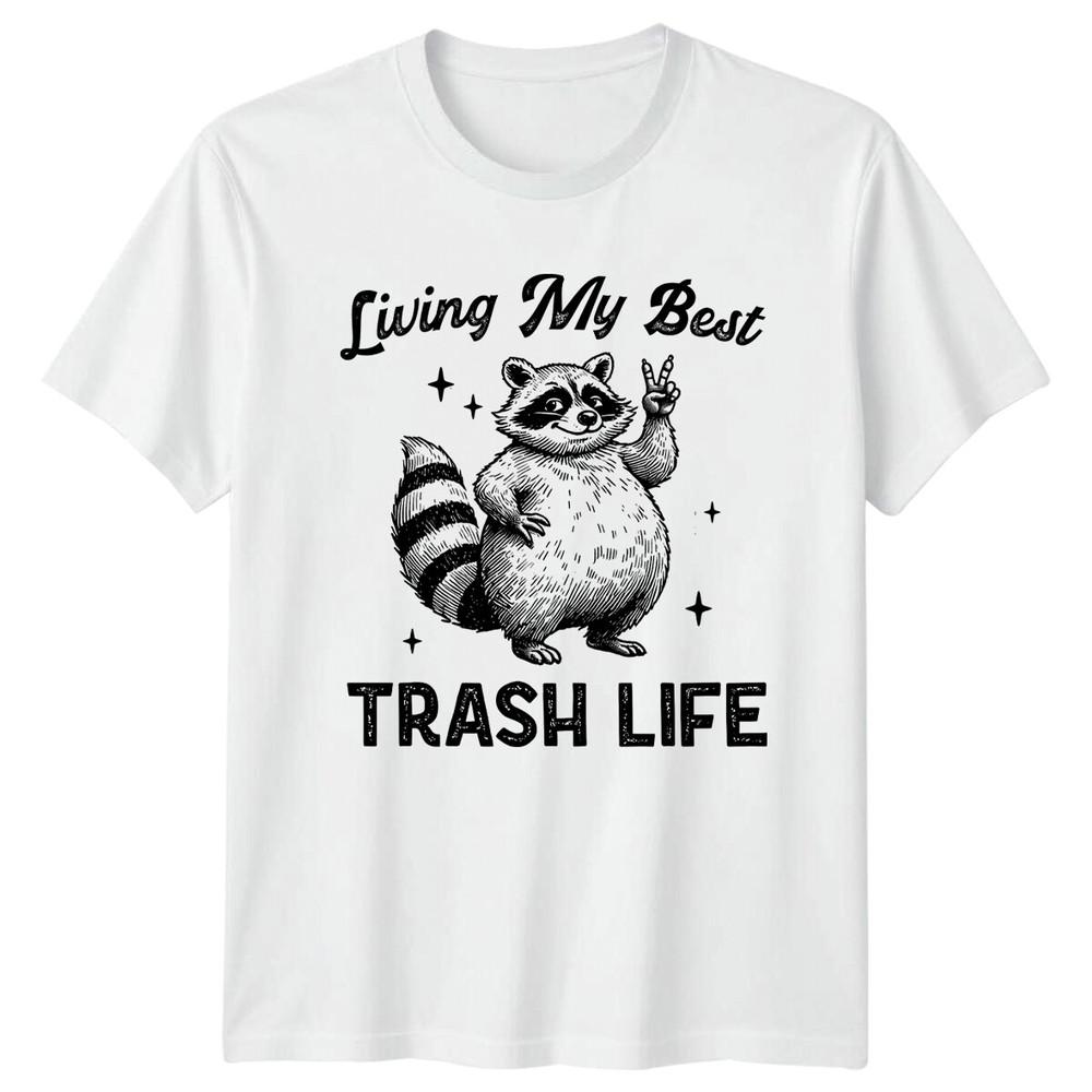 Living My Best Trash Life Raccoon Funny Animal Pun Graphic TShirt S