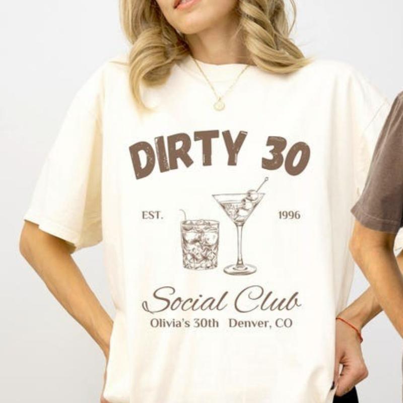 30th Birthday Graphic Tshirt Gift Custom Cocktail Social Club Party Matching Cotton Tshirts Crewneck Regular Short Sleeve