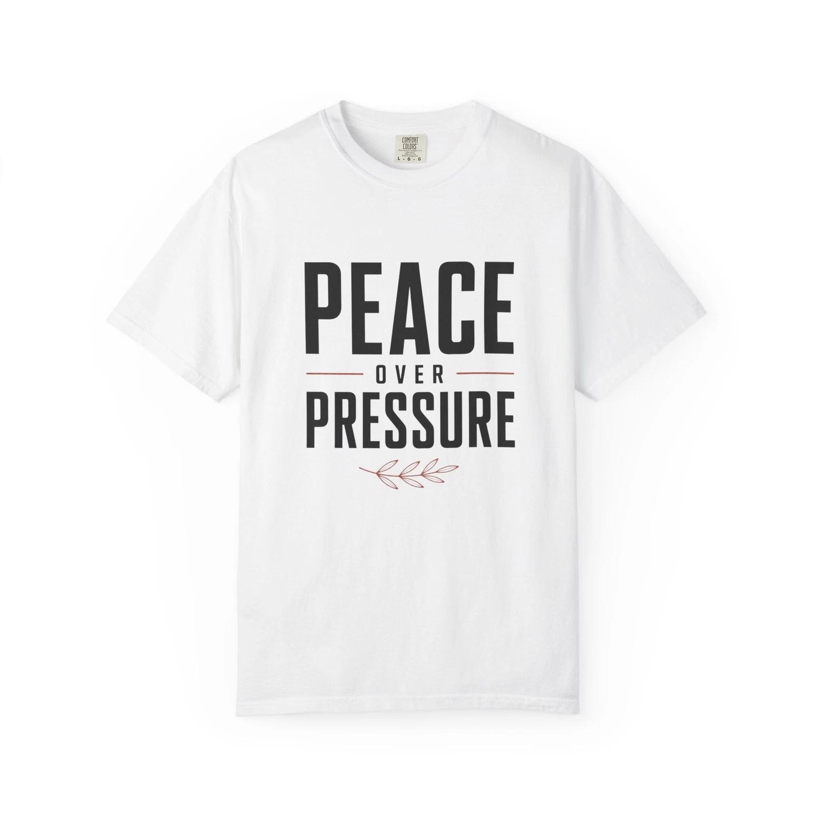 

Peace Over Pressure T-T-Shirt Minimalist Positive Quote Graphic Tee S