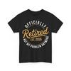 Retirement 2026 Retired 2026 Not My Problem Anymore Funny Unisex T-Shirt