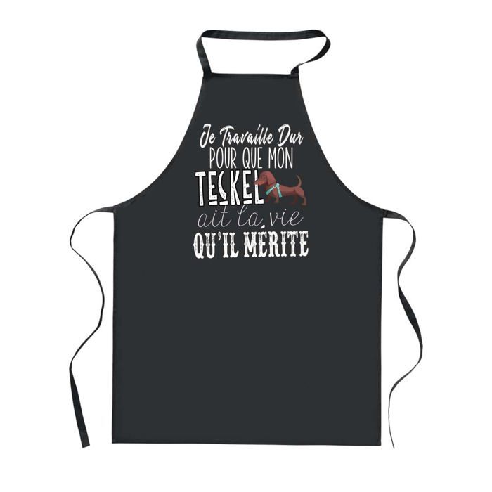 Tablier de cuisine - PLANETEE - Teckel "Travailler Dur pour mon Chien" - Noir - 90x60 cm - Coton épais, impression France