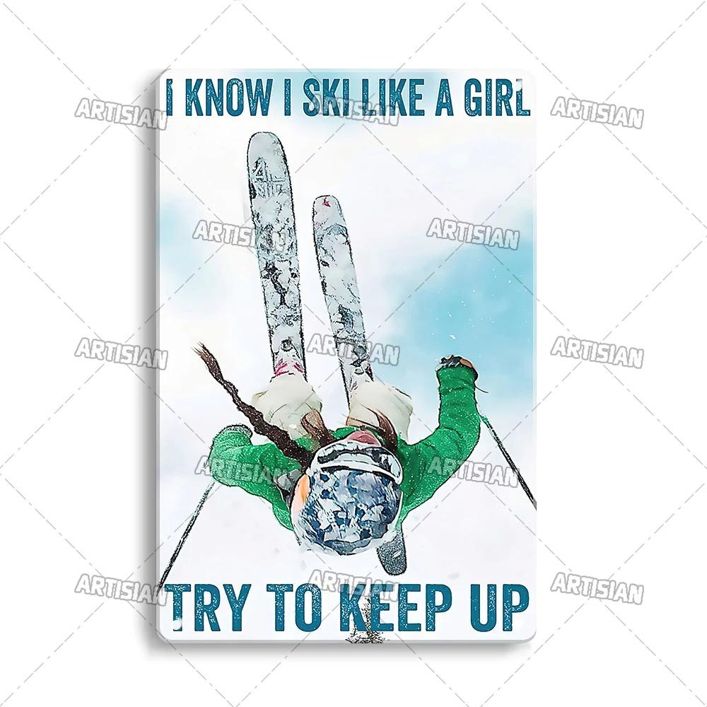 ArtisianSkiingMetalSign Artisian Skiing Metal Sign - Snowboarding/Sledding Sport Tin Plate, Garage/Bar Wall Decor