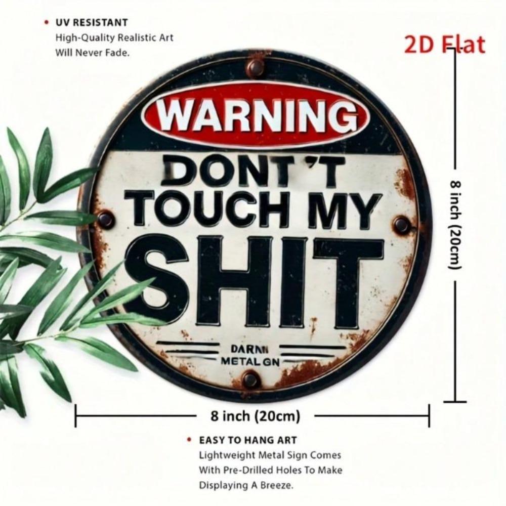 Vintage 8x8 Inch Funny Warning Metal Sign Industrial Wall Art Home Kitchen Decor