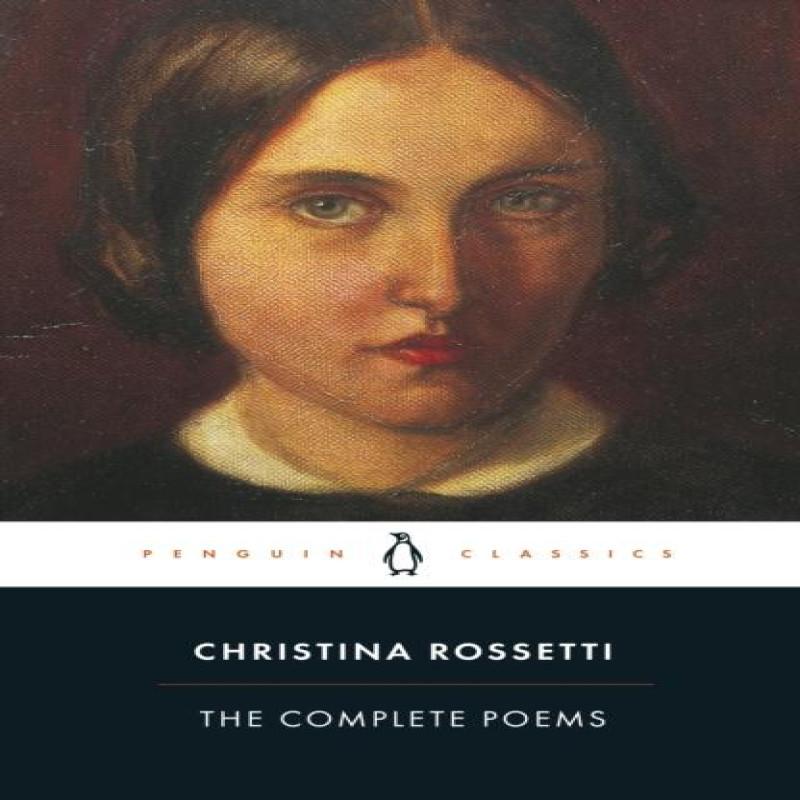 Complete Poems by Christina Rossetti Paperback Book 9780140423662