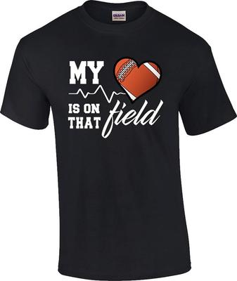 My Heart Is On That Field Football T-Shirt
