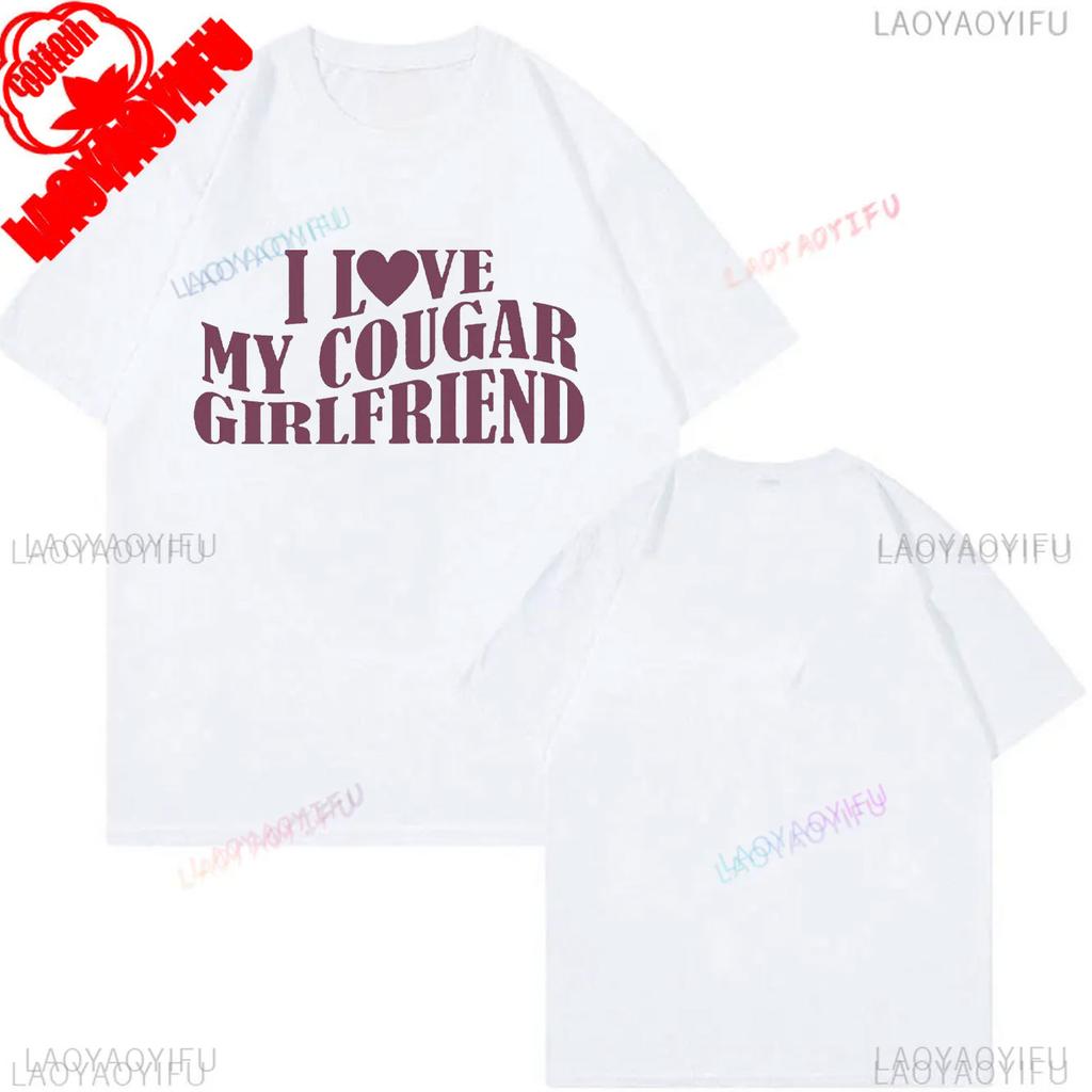 My Girlfriend Is Hotter Than You Cotton Shirt Fun Boyfriend Tops Gift for Valentines Aesthetic Tee Summer Streetwear Men Tshirt