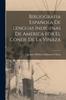 The Bibliografia Espanola De Lenguas Indigenas De America for El Conde De La Vinaza Book