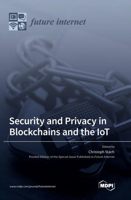 The Security and Privacy In Blockchains and the IoT Book